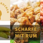 Scharfe Garnelen-Kochbananen-Bällchen mit Rum